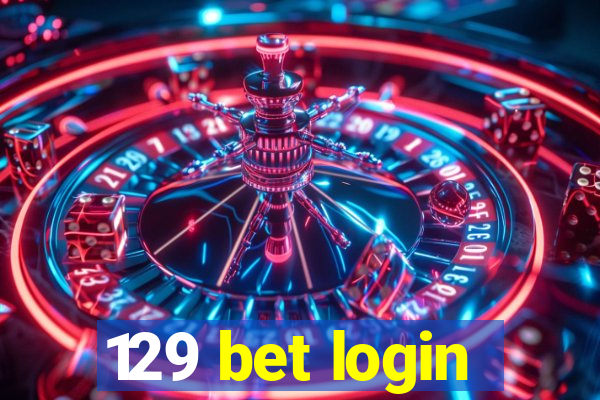 129 bet login